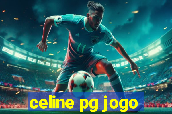 celine pg jogo